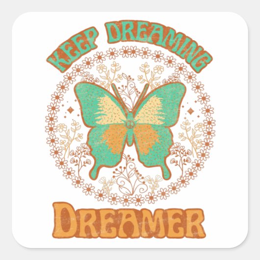 Blijf droomdromer vierkante sticker (Voorkant)