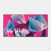 Blijf duwen! Motivatie Inspirerend Abstract Bureaumat (Voorkant)