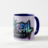 Blijf Echt Niet Perfect | Inspirerend Mok (Voorkant rechts)