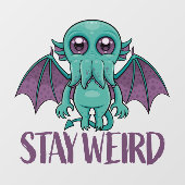 Blijf een rare Cute Cthulhu Monster Raamsticker (Vel)