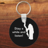 Blijf een tijdje en luister! -Button Sleutelhanger (Voorkant)