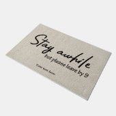 Blijf een tijdje, maar laat het voor 9 deurmat (Schuin)