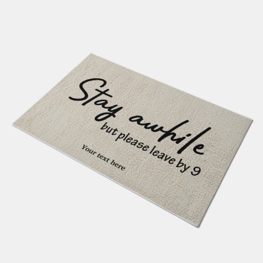 Blijf een tijdje, maar laat het voor 9 deurmat (Schuin)