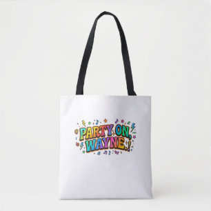 Blijf Feesten, Wayne Retro Quote T-Shirt Tote Bag