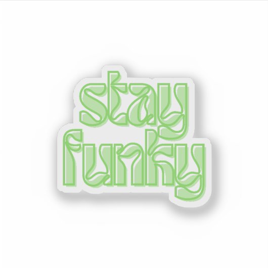 Blijf funky sticker (Voorkant)