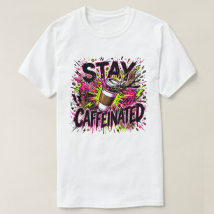 Blijf Geactiveerd Neon Graffiti Koffie Spetter T-shirt