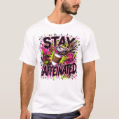 Blijf Geactiveerd Neon Graffiti Koffie Spetter T-shirt (Voorkant)