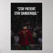 Blijf Geduldig Blijf Gevaarlijk Motivatieposter