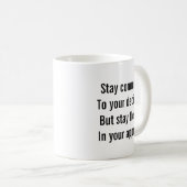 "Blijf geëngageerd voor je beslissingen..." Tony R Koffiemok (Voorkant rechts)