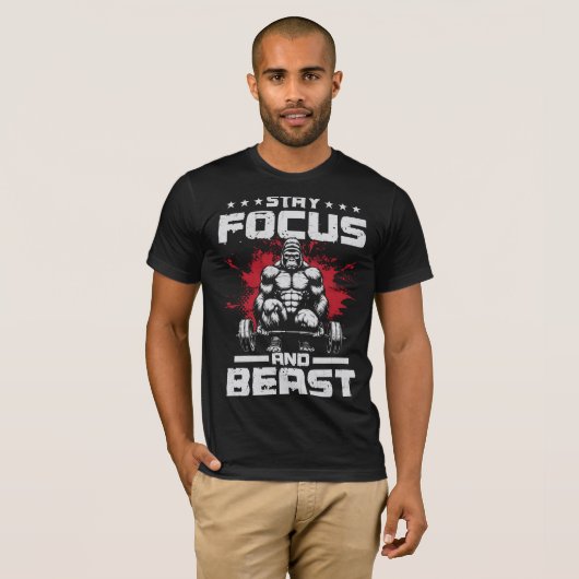 BLIJF GEFOCUST EN BEEST T-SHIRT (Voorkant volledig)