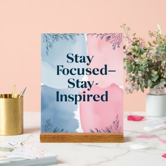 Blijf gefocust en blijf geïnspireerd acryl bord (Huwelijk)