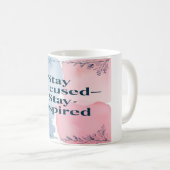 Blijf gefocust en blijf geïnspireerd koffiemok (Voorkant rechts)