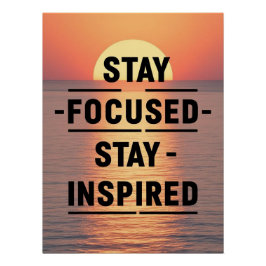 Blijf gefocust en blijf geïnspireerd perfect poster