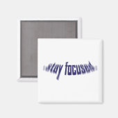 Blijf gefocust. magneet (Voorkant / Achterkant)