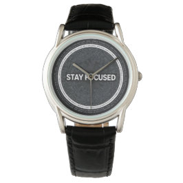 Blijf Gefocust Motivatie Kijk Inspirerende Spreuk Horloge