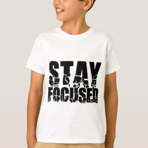 Blijf gefocust Motivatie zin met typografie T-shirt