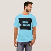 Blijf Gefocust T-shirt (Voorkant volledig)