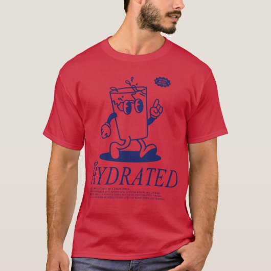 Blijf Gehydrateerd Drink Je Water T-shirt (Voorkant)