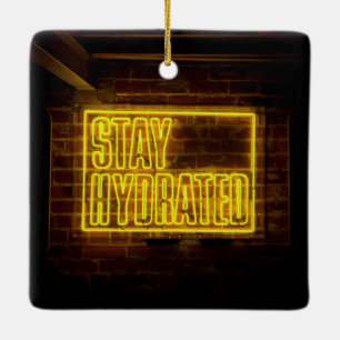 Blijf gehydrateerd Neon Yellow Sign Keramisch Ornament