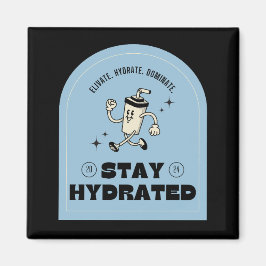 Blijf Gehydrateerd Retro Keukenmagneet Magneet