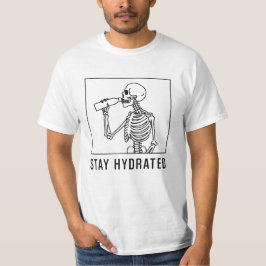 Blijf gehydrateerd t-shirt