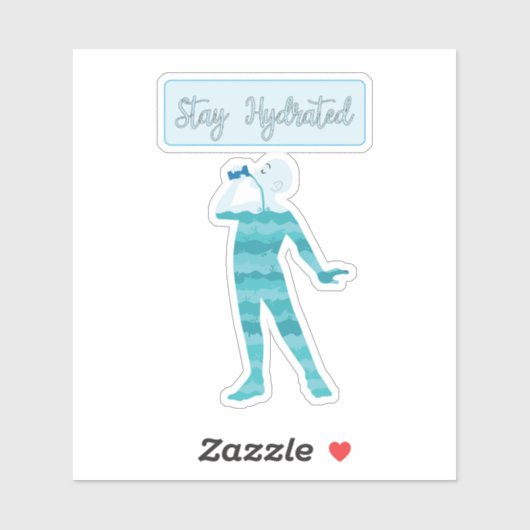 Blijf gehydrateerde Sticker (Vel)
