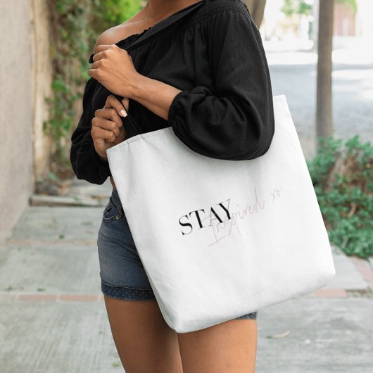Blijf geïnspireerd Inspirerend positief bericht Tote Bag