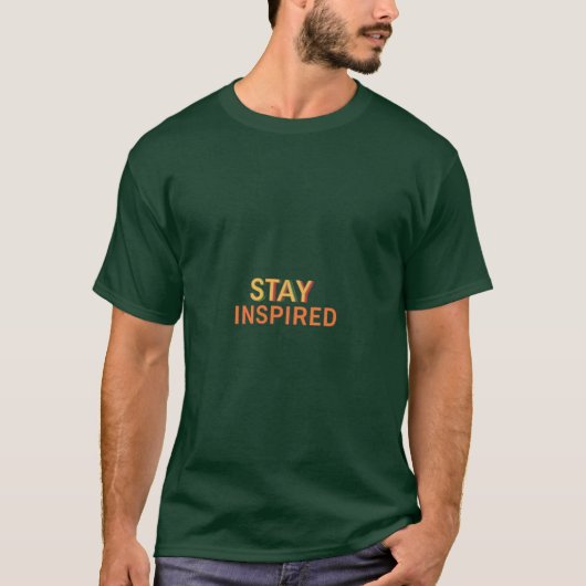 Blijf geïnspireerd t-shirt (Voorkant)