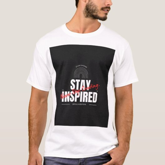 Blijf Geïnspireerd T-shirt (Voorkant)