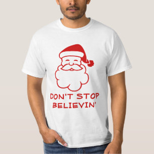 Blijf geloven   Grappige kerstman T-shirt