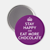 Blijf gelukkig en eet meer chocolade magneet (Voorkant / Achterkant)