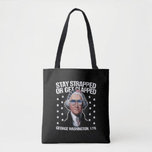 Blijf Gewapend Of Wordt Neergeschoten George Washi Tote Bag