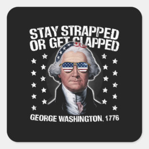 Blijf Gewapend Of Wordt Neergeschoten George Washi Vierkante Sticker