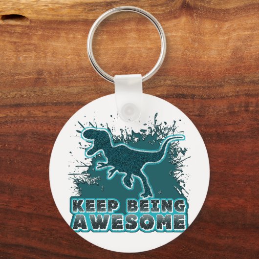 Blijf Geweldige zijn Sleutelhanger (Voorkant)