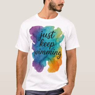 Blijf gewoon zwemmen - Alcohol inkt illustratie T-shirt