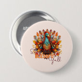 Blijf gezegend met kleurrijke kalkoen ronde button 7,6 cm (Voorkant /achterkant)