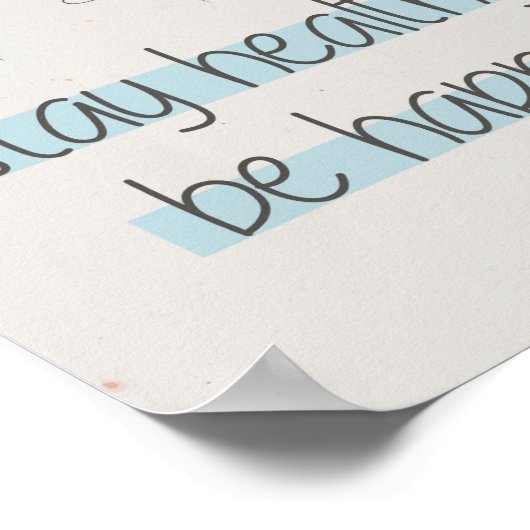 Blijf gezond Wees blij Positief Inspirerend Quote Poster (Hoek)