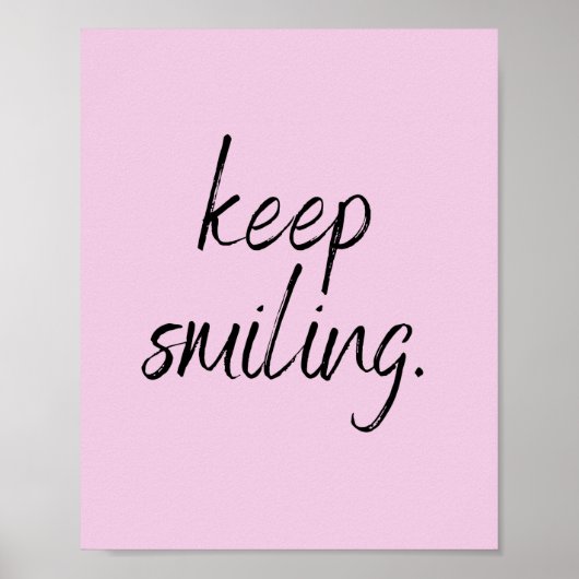 Blijf glimlachen Citaat over vrolijk leven Poster (Voorkant)