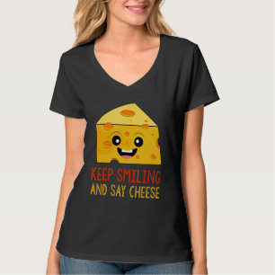 Blijf glimlachen en zeg kaas cheesy pun food t-shirt