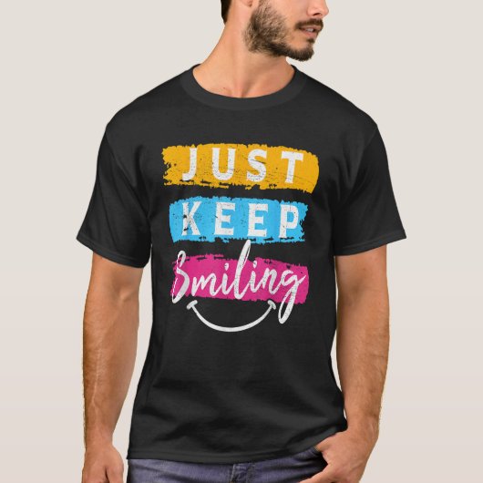 Blijf glimlachen Glimlachen T-shirt (Voorkant)