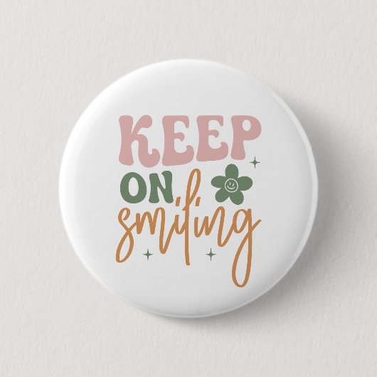 Blijf glimlachen Inspirerend quote Kaart Ronde Button 5,7 Cm (Voorkant)