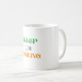 Blijf glimlachen koffiemok (Voorkant rechts)