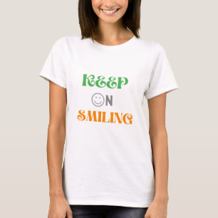 Blijf glimlachen t-shirt