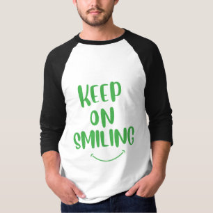 Blijf glimlachen t-shirt