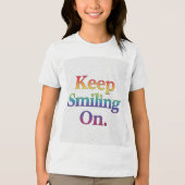 Blijf glimlachen, T-shirt design (Voorkant)