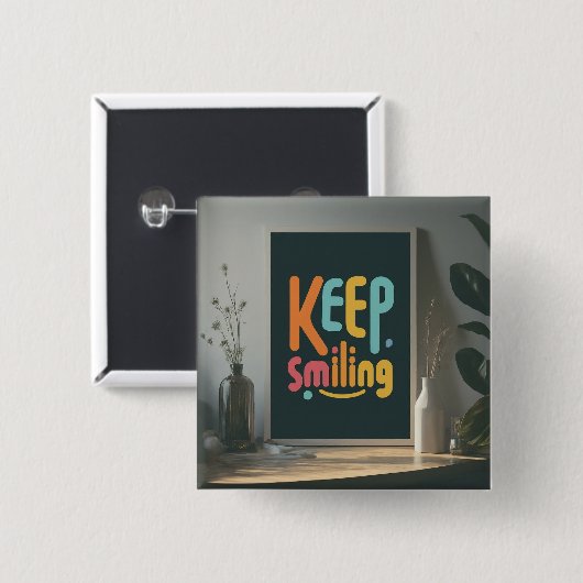Blijf glimlachen vierkante button 5,1 cm (Voorkant /achterkant)