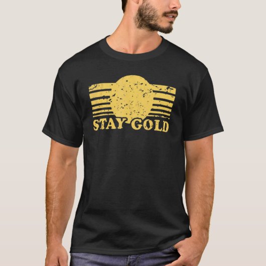 Blijf Gold Gezegde grafisch T-shirt (Voorkant)
