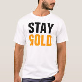 Blijf goud t-shirt (Voorkant)