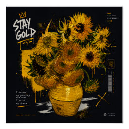 Blijf Goud Zonnebloemen | Van Gogh Perfect Poster