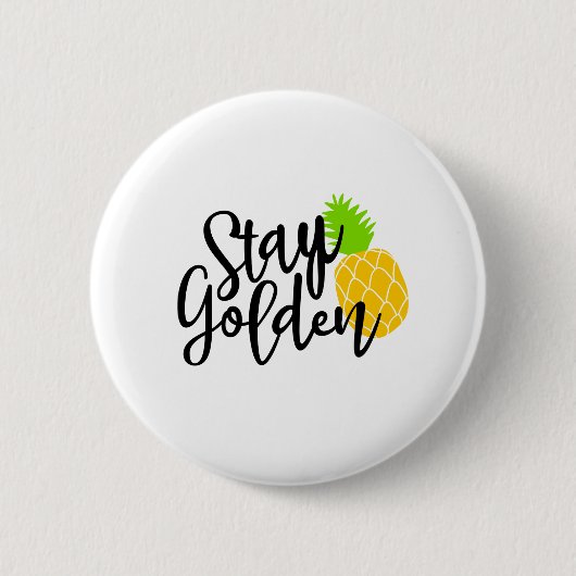 Blijf gouden ronde button 5,7 cm (Voorkant)